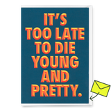Deli Cards Grußkarte "Young and pretty" | Lustige Klappkarte mit Spruch zum Geburtstag