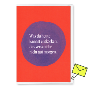 Deli Cards Grußkarte "Entkorken Klecks" | Lustige Klappkarte mit Spruch für jeden Anlass