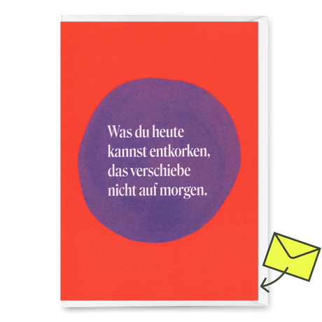 Deli Cards Grußkarte "Entkorken Klecks" | Lustige Klappkarte mit Spruch für jeden Anlass