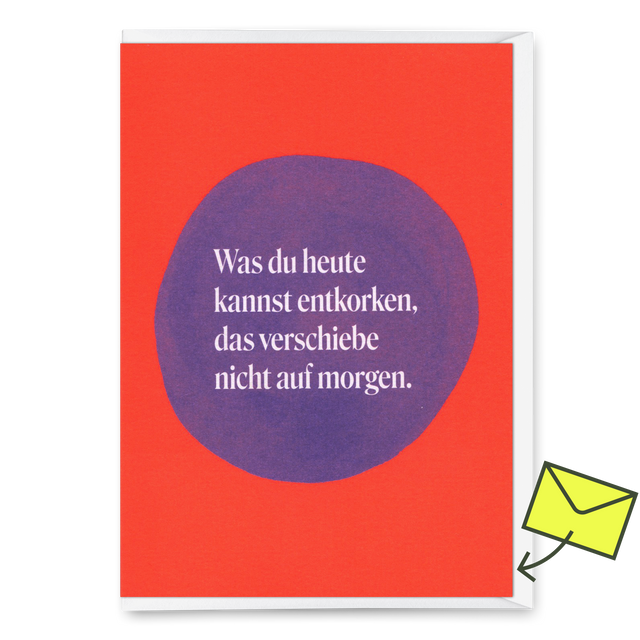 Deli Cards Grußkarte "Entkorken Klecks" | Lustige Klappkarte mit Spruch für jeden Anlass