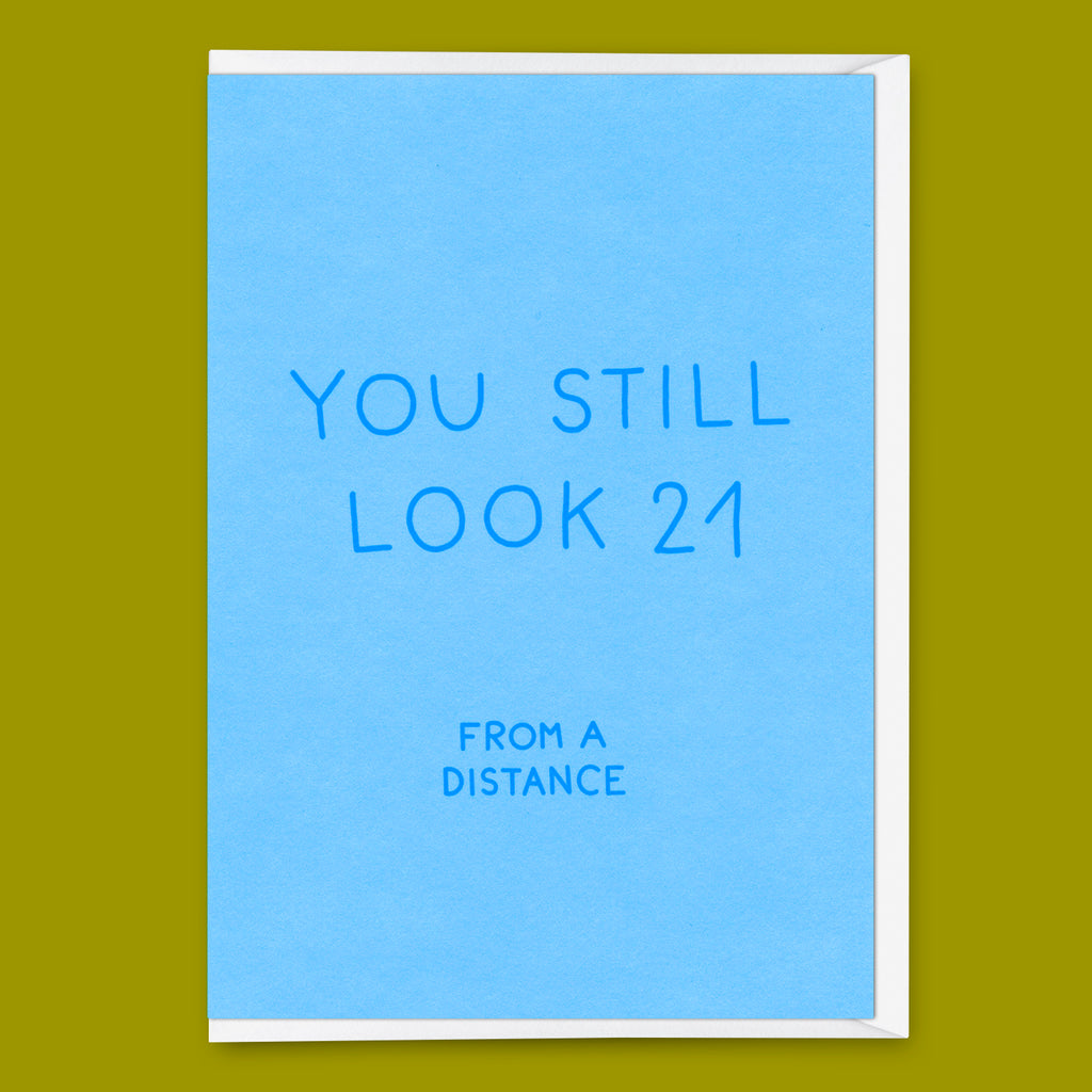 Deli Cards Grußkarte "You still look 21" | Lustige Klappkarte mit Spruch zum Geburtstag