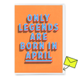 Deli Cards Grußkarte "Legends April" | Coole Klappkarte mit Spruch zum Geburtstag