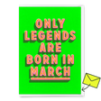 Deli Cards Grußkarte "Legends March" | Coole Klappkarte mit Spruch zum Geburtstag