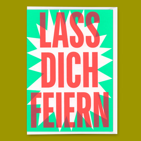 Deli Cards Grußkarte "Lass dich feiern" | Coole Klappkarte mit Spruch