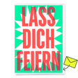 Deli Cards Grußkarte "Lass dich feiern" | Coole Klappkarte mit Spruch