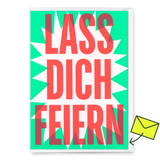 Deli Cards Grußkarte "Lass dich feiern" | Coole Klappkarte mit Spruch
