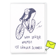 Deli Cards Grußkarte "Wer später bremst" | Lustige Klappkarte mit Spruch