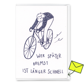 Deli Cards Grußkarte "Wer später bremst" | Lustige Klappkarte mit Spruch