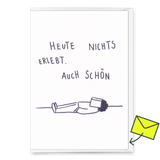 Deli Cards Grußkarte "Heute nichts erlebt" | Lustige Klappkarte mit Spruch