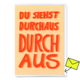 Deli Cards Grußkarte "Du siehst durchaus durch aus" | Lustige Klappkarte mit Spruch