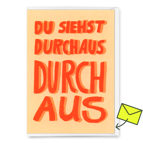 Deli Cards Grußkarte "Du siehst durchaus durch aus" | Lustige Klappkarte mit Spruch