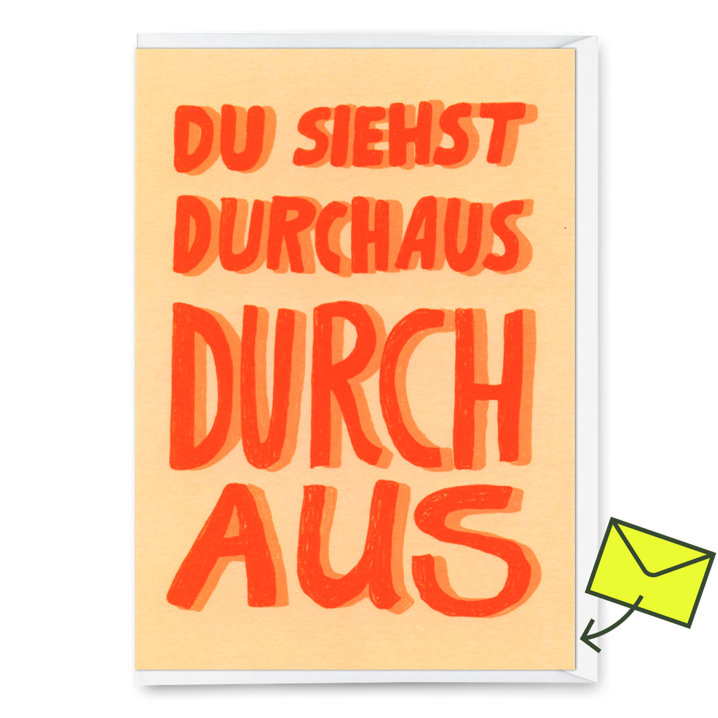 Deli Cards Grußkarte "Du siehst durchaus durch aus" | Lustige Klappkarte mit Spruch