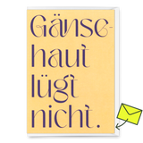 Deli Cards Grußkarte "Gänsehaut lügt nicht" | Ausgefallene Klappkarte mit Spruch
