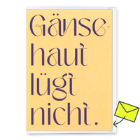 Deli Cards Grußkarte "Gänsehaut lügt nicht" | Ausgefallene Klappkarte mit Spruch