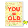 Deli Cards Grußkarte "You = Old" | Lustige Klappkarte zum Geburtstag