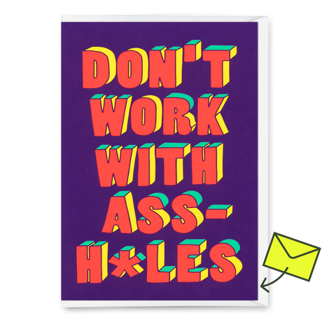 Deli Cards Grußkarte "Don´t work with assholes" | Lustige Klappkarte mit Spruch
