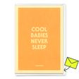 Deli Cards Grußkarte "Cool babies never sleep" | Lustige Klappkarte mit Spruch zur Geburt