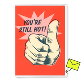 Deli Cards Grußkarte "You´re still hot" | Lustige Klappkarte zum Geburtstag