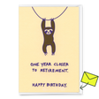 Deli Cards Grußkarte "Closer to retirement" | Lustige Klappkarte zum Geburtstag