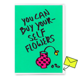Deli Cards Grußkarte "Buy yourself flowers" | Lustige Klappkarte für jeden Anlass