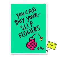 Deli Cards Grußkarte "Buy yourself flowers" | Lustige Klappkarte für jeden Anlass