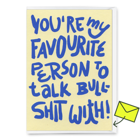 Deli Cards Grußkarte "Favorite person to talk shit with" | Lustige Klappkarte mit Spruch
