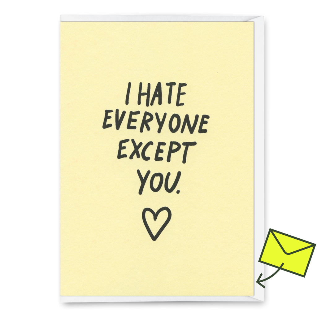 Deli Cards Grußkarte "I hate everyone – except you" | Lustige Klappkarte für Verliebte