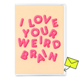 Deli Cards Grußkarte "Weird brain" | Lustige Klappkarte für Verliebte