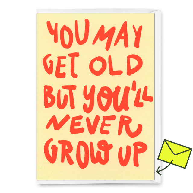 Deli Cards Grußkarte "Never grow up" | Lustige Klappkarte zum Geburtstag