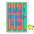 Deli Cards Grußkarte "Happy Birthday, Dude!" | Coole Klappkarte zum Geburtstag