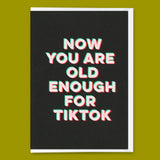 Deli Cards Grußkarte "Old enough for TikTok" | Lustige Klappkarte zum Geburtstag