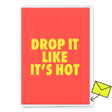 Deli Cards Grußkarte "Drop it" | Lustige Klappkarte mit Spruch