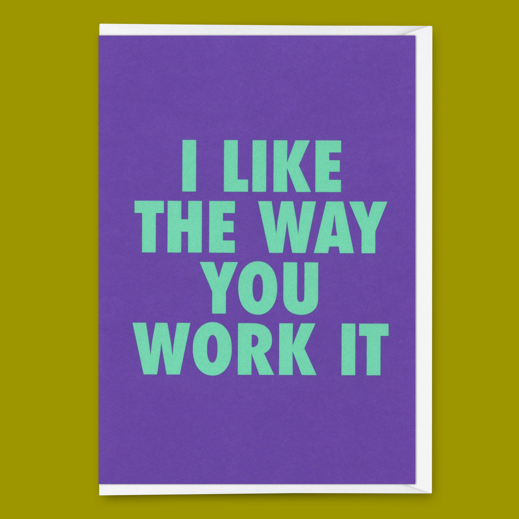 Deli Cards Grußkarte "The way you work it" | Ausgefallene Klappkarte mit Spruch