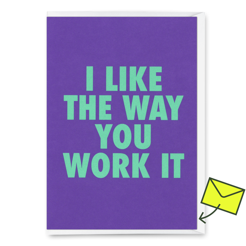 Deli Cards Grußkarte "The way you work it" | Ausgefallene Klappkarte mit Spruch