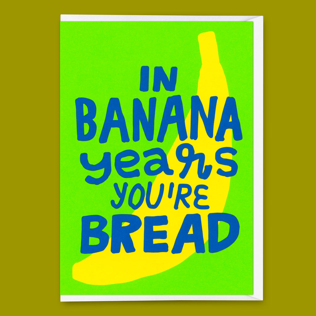 Deli Cards Grußkarte "In banana years you`re bread" | Lustige Klappkarte zum Geburtstag