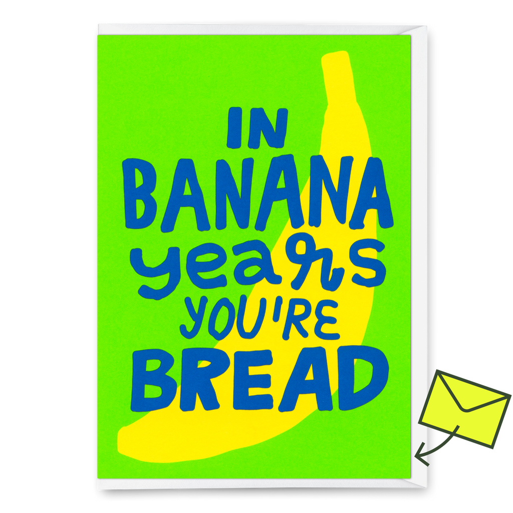 Deli Cards Grußkarte "In banana years you`re bread" | Lustige Klappkarte zum Geburtstag