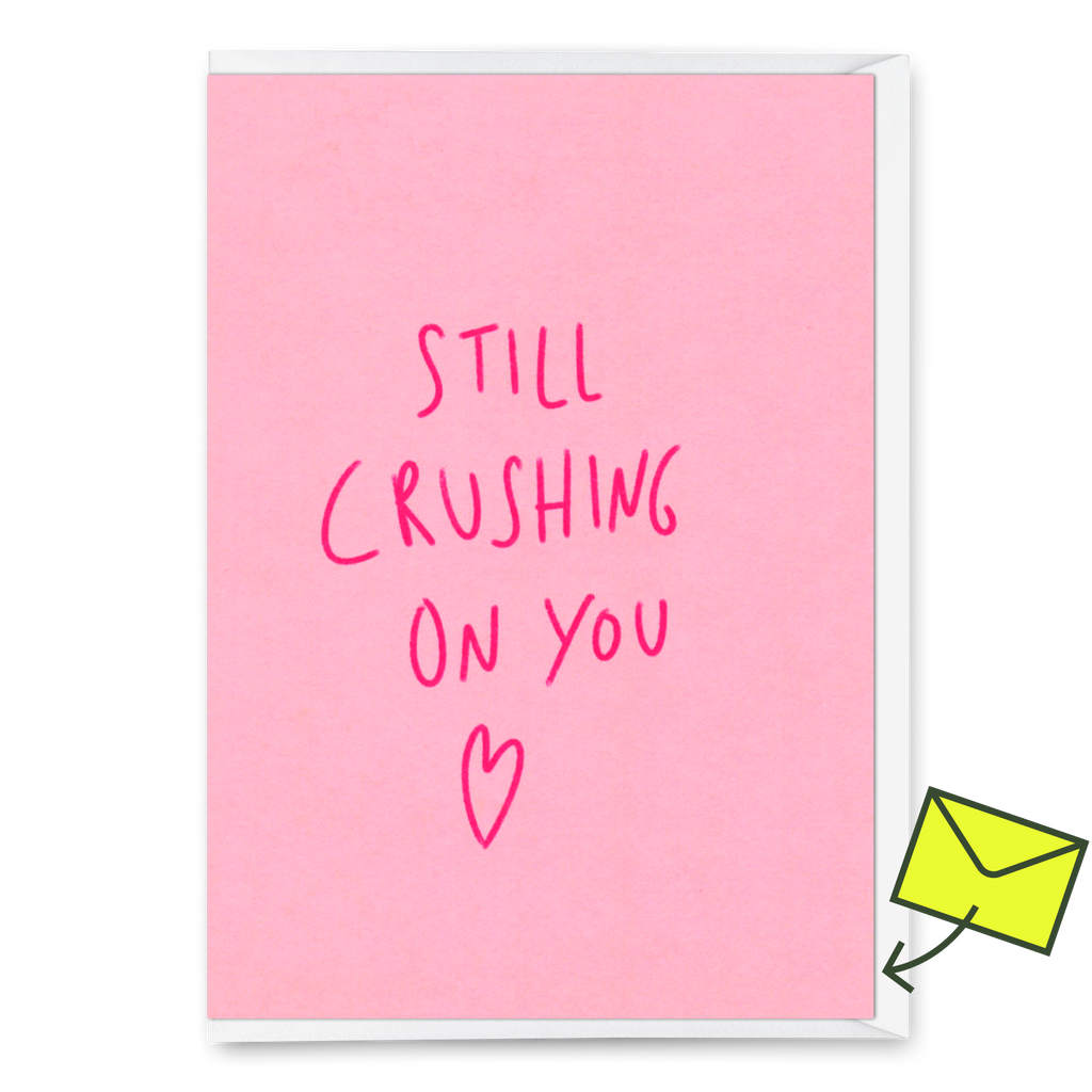 Deli Cards Grußkarte "Still crushing on you" | Besondere Klappkarte für Verliebte