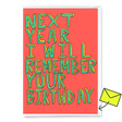 Deli Cards Grußkarte "I will remember your birthday" | Lustige Klappkarte zum Geburtstag