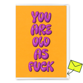 Deli Cards Grußkarte "You are old as fuck" | Lustige Klappkarte zum Geburtstag