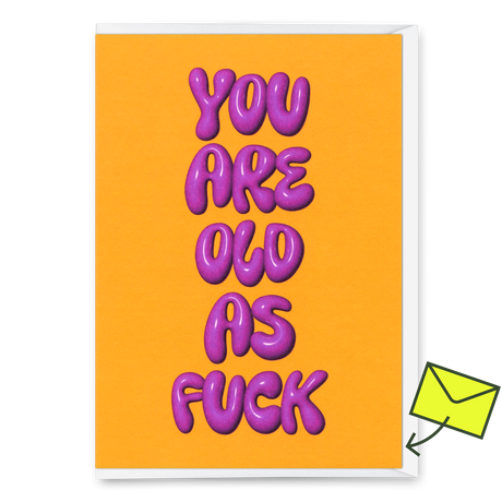 Deli Cards Grußkarte "You are old as fuck" | Lustige Klappkarte zum Geburtstag