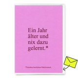 Deli Cards Grußkarte "Wieder nix dazu gelernt" | Lustige Klappkarte zum Geburtstag