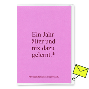 Deli Cards Grußkarte "Wieder nix dazu gelernt" | Lustige Klappkarte zum Geburtstag