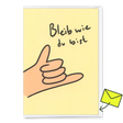 Deli Cards Grußkarte "Bleib wie du bist" | Besondere Klappkarte zum Geburtstag