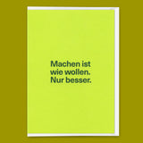 Deli Cards Grußkarte "Machen ist wie wollen" | Lustige Klappkarte für jeden Anlass