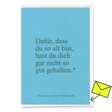 Deli Cards Grußkarte "Garnicht so gut gehalten" | Lustige Klappkarte zum Geburtstag