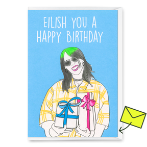 Deli Cards Grußkarte "Eilish you a happy Birthday " | Lustige Klappkarte zum Geburtstag