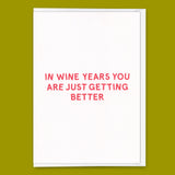 Deli Cards Grußkarte "In wine years..." | Lustige Klappkarte zum Geburtstag