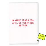 Deli Cards Grußkarte "In wine years..." | Lustige Klappkarte zum Geburtstag