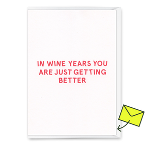 Deli Cards Grußkarte "In wine years..." | Lustige Klappkarte zum Geburtstag