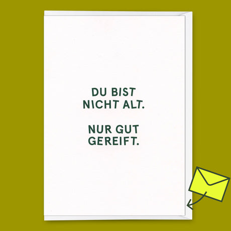Deli Cards Grußkarte "Nur gut gereift." | Lustige Klappkarte zum Geburtstag